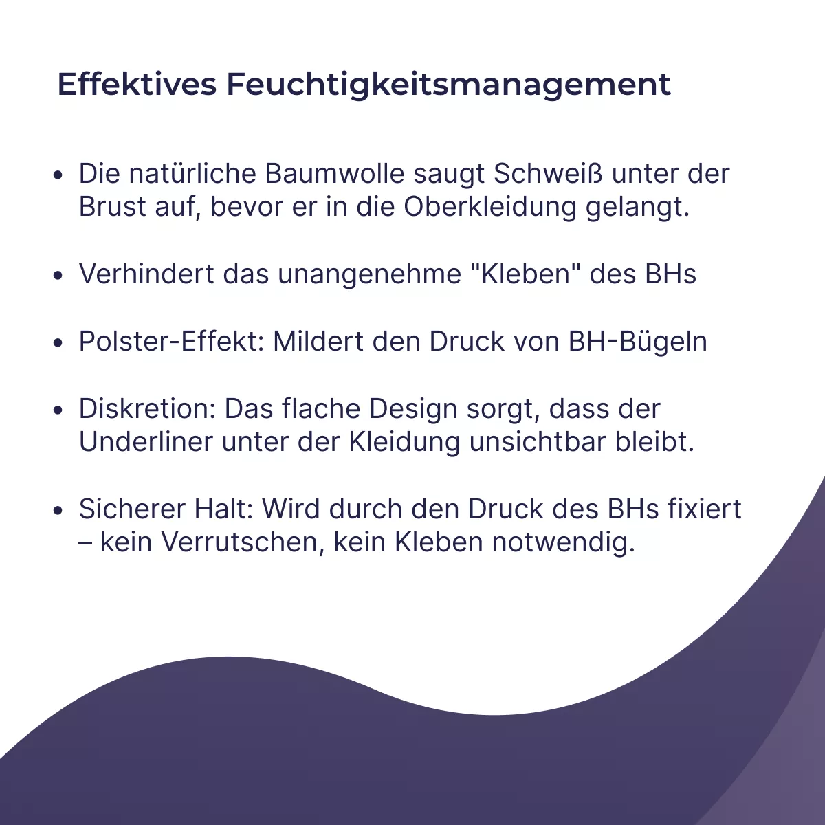 Infografik zum sweatstop Underliner für den BH: Baumwolle nimmt Schweiß unter der Brust auf, verhindert Kleben, polstert BH-Bügel und bleibt unter Kleidung unsichtbar.