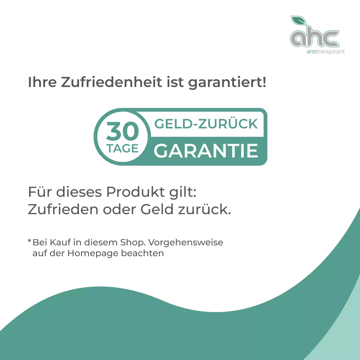 Grafik zur sweatstop AHC Antitranspirant 30 Tage Geld-zurück-Garantie – Zufrieden oder Geld zurück