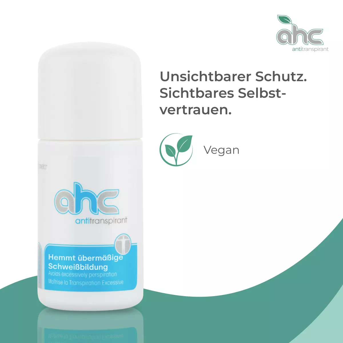 ahc Antitranspirant Roll-on, veganes Antitranspirant gegen übermäßige Schweißbildung mit Slogan „Unsichtbarer Schutz. Sichtbares Selbstvertrauen.“